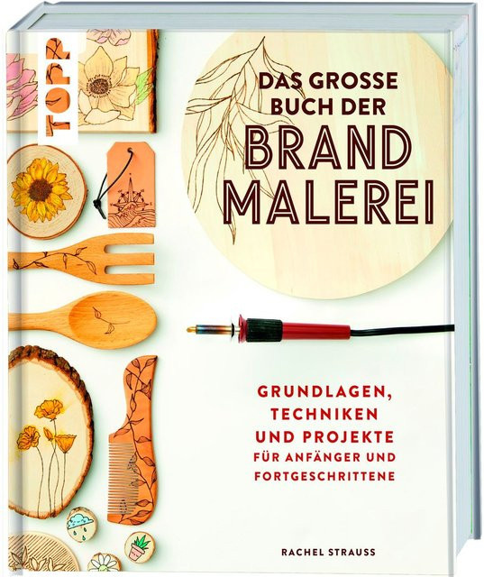 Das große Buch der Brandmalerei von Rachel Strauss, Hardcover, Sachbuch - Bild 1