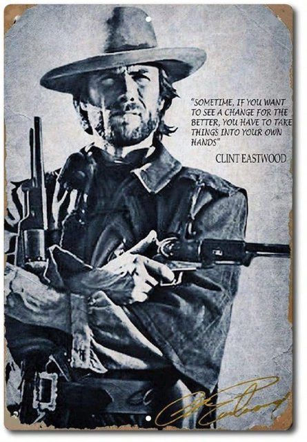 Metall-Blechschild CIFBUY Clint Eastwood Wanddekoration mit motivierendem Zitat, Breite: 30,48 cm, Höhe: 20,32 cm - Bild 1