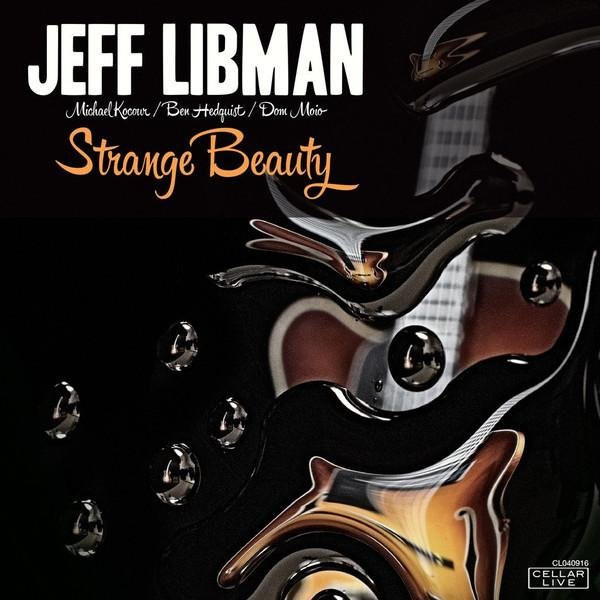 Jeff Libman - Strange Beauty Cellar Live 2016 CD Jazz Schwarz Gebraucht - Bild 1