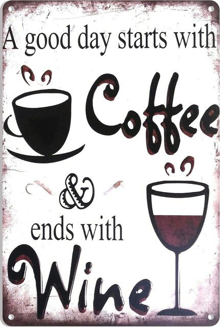 Wisesign Blechschild Ein guter Tag beginnt mit Kaffee und endet mit Wein Retro Wanddekoration aus Metall B/H: 20,0 x 14,0 cm - Bild 1