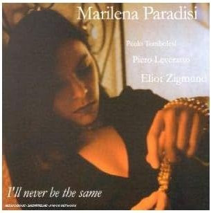Marilena Paradisi - I'll Never Be The Same CD Musikalbum - Bild 1