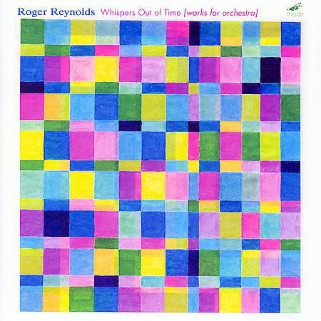 Whispers Out Of Time von Roger Reynolds, CD - Bild 1