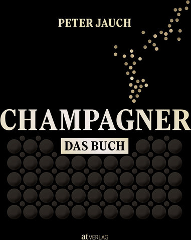 Champagner von Peter Jauch, gebundene Ausgabe - Bild 1