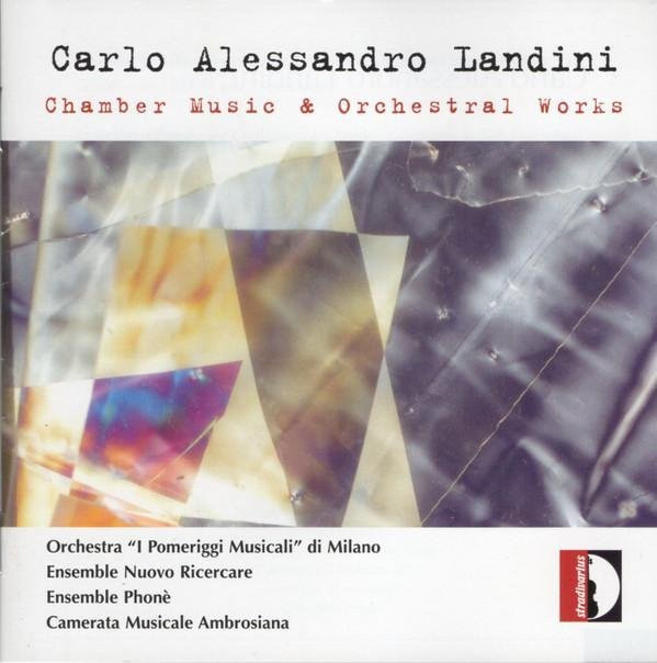 Kammermusik & Orchesterwerke von Carlo Alessandro Landini, CD - Bild 1
