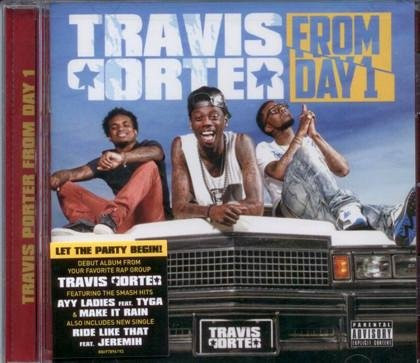From Day 1, Travis Porter, CD - Bild 1