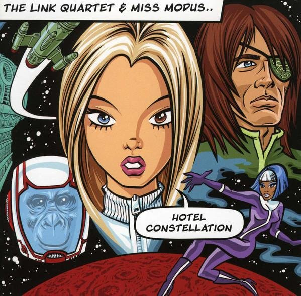 Hotel Constellation, Link Quartet & Miss Modus, CD, Jazz - Bild 1