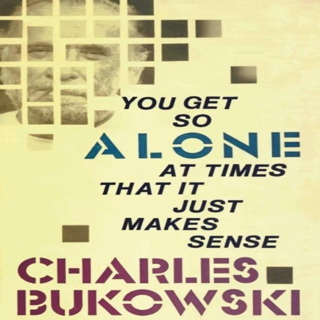 Manchmal wird man so allein, dass es einfach Sinn macht von Charles Bukowski, Taschenbuch - Bild 1