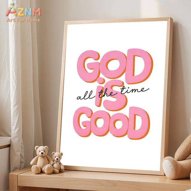 Modernes christliches Poster God Is Good All The Time von Kayou als Leinwanddruck in Pink mit Typografie zur Dekoration von Wohnzimmer, Schlafzimmer oder Flur - Bild 1
