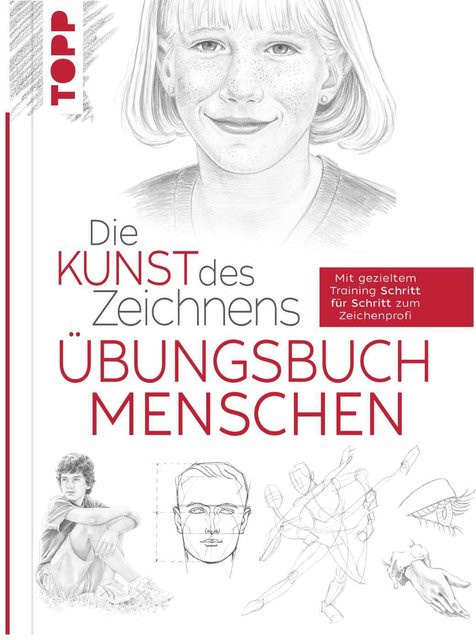 TOPP Die Kunst des Zeichnens Übungsbuch für Erwachsene Menschen - Bild 1