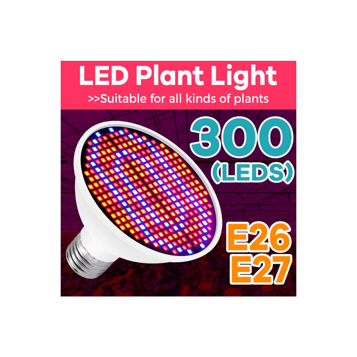 300W Vollspektrum LED Pflanzenwachstumslampe mit E27 Fassung für Gewächshaus, Zelt und Hydroponik - Bild 7