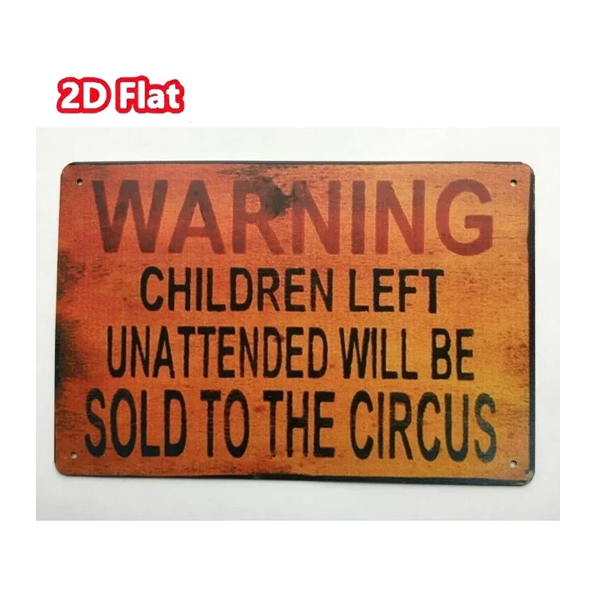 HELLOYOUNG Blechschild im Vintage-Stil mit Warnung Kinder Unattended Will Be Sold To The Circus, Orange, B: 30 cm, H: 20 cm - Bild 1