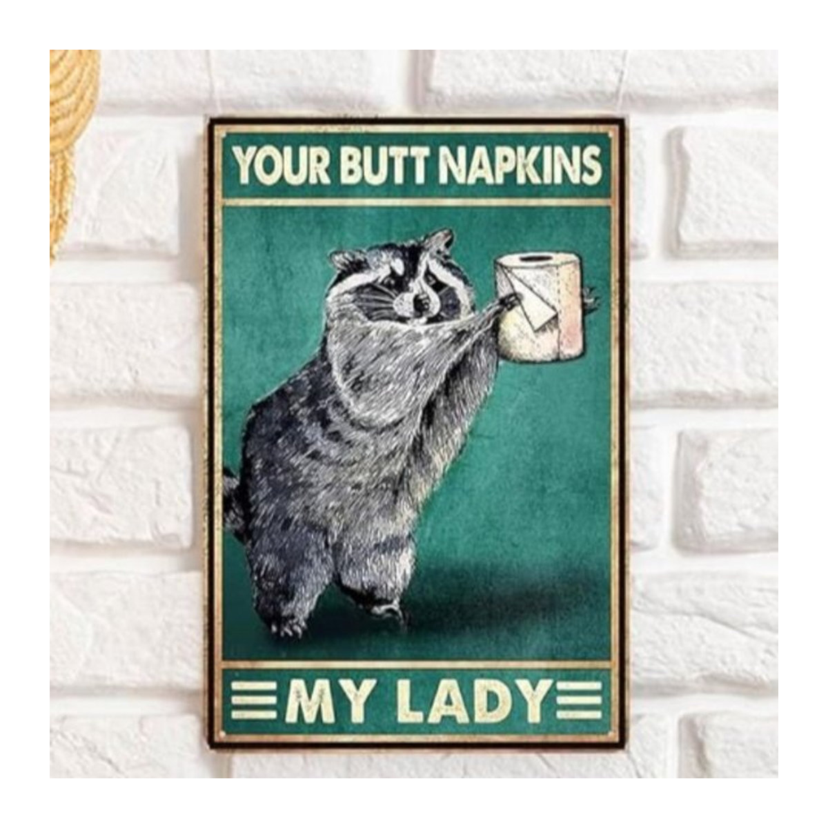 HELLOYOUNG Metall-Blechschild Your Butt Napkins My Lady mit Waschbär als lustige Wanddekoration für das Badezimmer, Grün, B/H: 30 x 20 cm - Bild 1