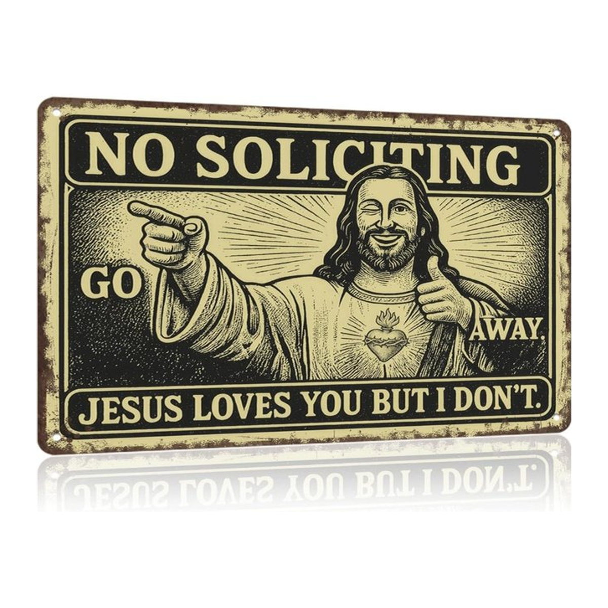 HELLOYOUNG Metallschild Jesus Loves You But I Don't Humorvolles No Soliciting Art-Dekor Poster in Weiß, B/H: 30 x 20 cm - Bild 1