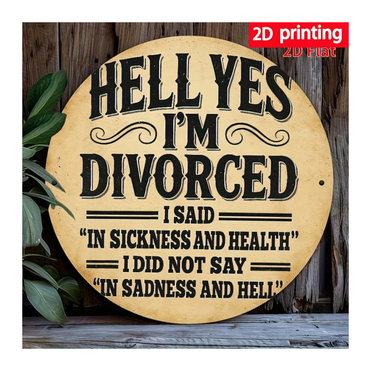 Metallschild Hell Yes I'm Divorce Declaration mit lustigem Zitat in beige und Vintage-Design, B/B/H: 20 x 20 x 20 cm - Bild 1