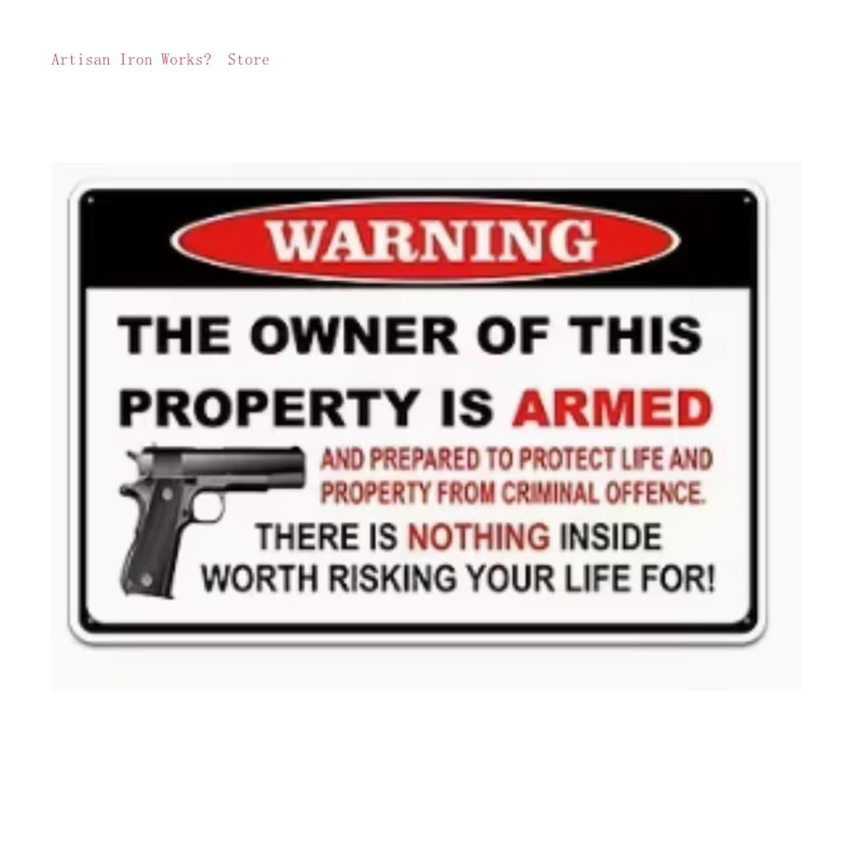 Potdemiel Humorvolles Warnschild aus Metall in Weiß, Rechteckiges Sicherheitsschild für Garage oder Hof, H x B x T: 30 x 20 x 0,3 cm - Bild 5