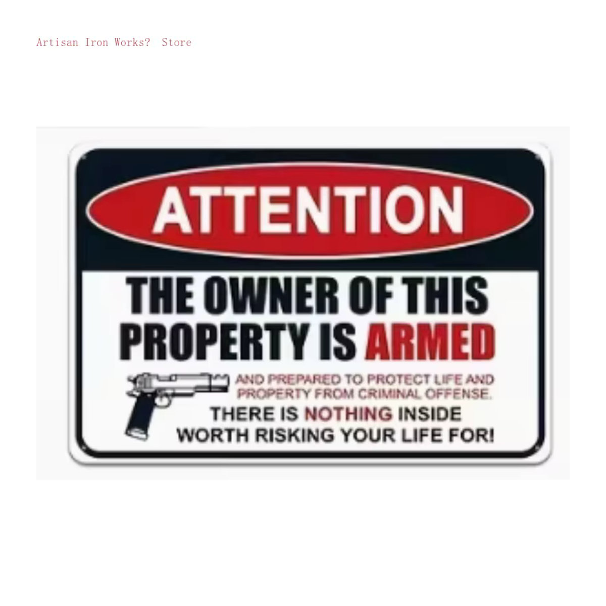 Potdemiel Humorvolles Warnschild aus Metall in Weiß, Rechteckiges Sicherheitsschild für Garage oder Hof, H x B x T: 30 x 20 x 0,3 cm - Bild 6