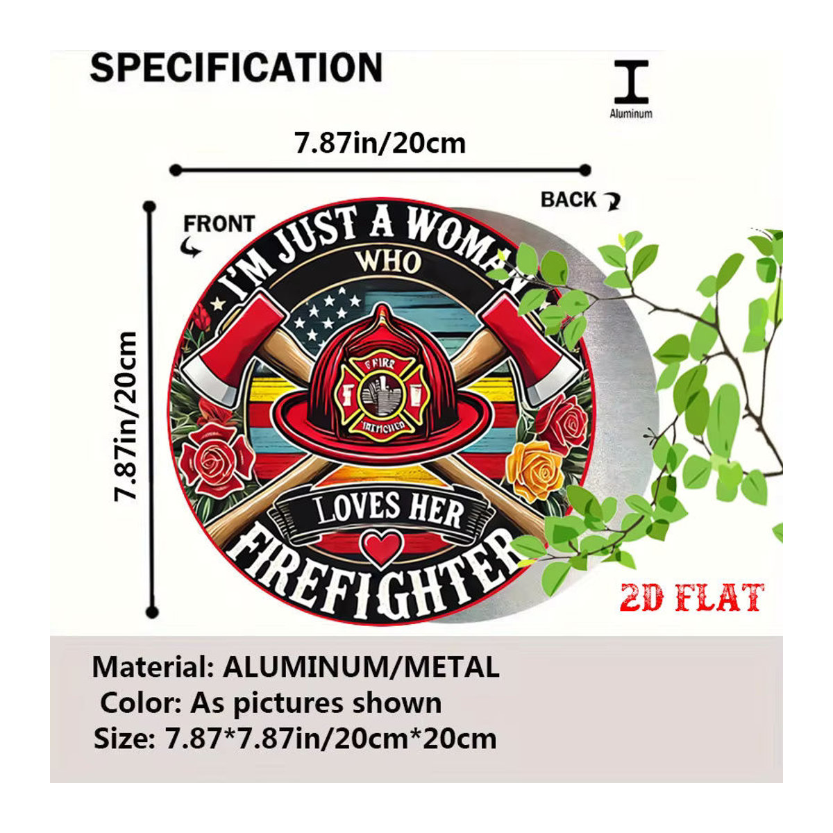 Potdemiel Rundes Aluminiumschild Firefighter Pride I'm Just a Woman Who Loves Her Firefighter mit roten Rosen und Feuerwehrhelm, Mehrfarbig - Bild 2