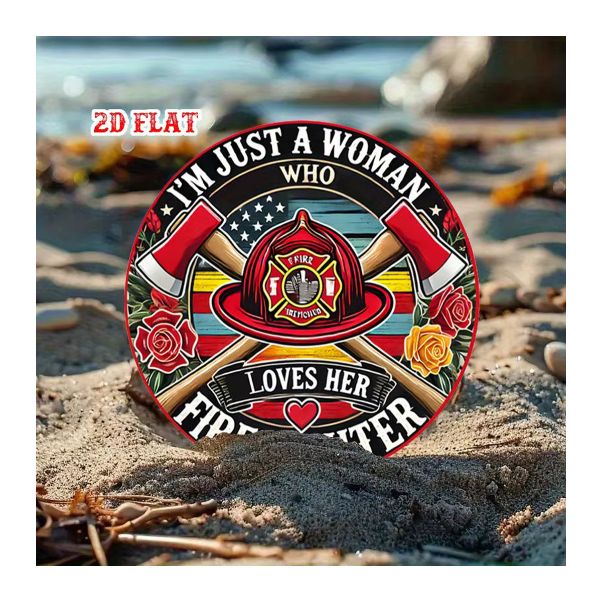 Potdemiel Rundes Aluminiumschild Firefighter Pride I'm Just a Woman Who Loves Her Firefighter mit roten Rosen und Feuerwehrhelm, Mehrfarbig - Bild 4