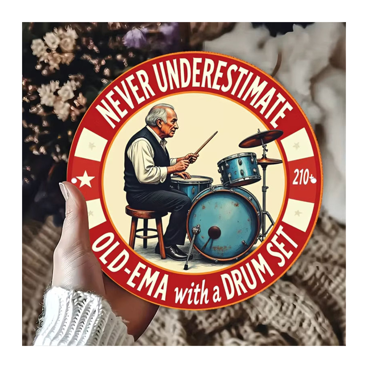 Potdemiel Vintage-Wandschild aus Metall Never Underestimate Old-Ema with a Drum Set 210+ Rund Mehrfarbig - Bild 2