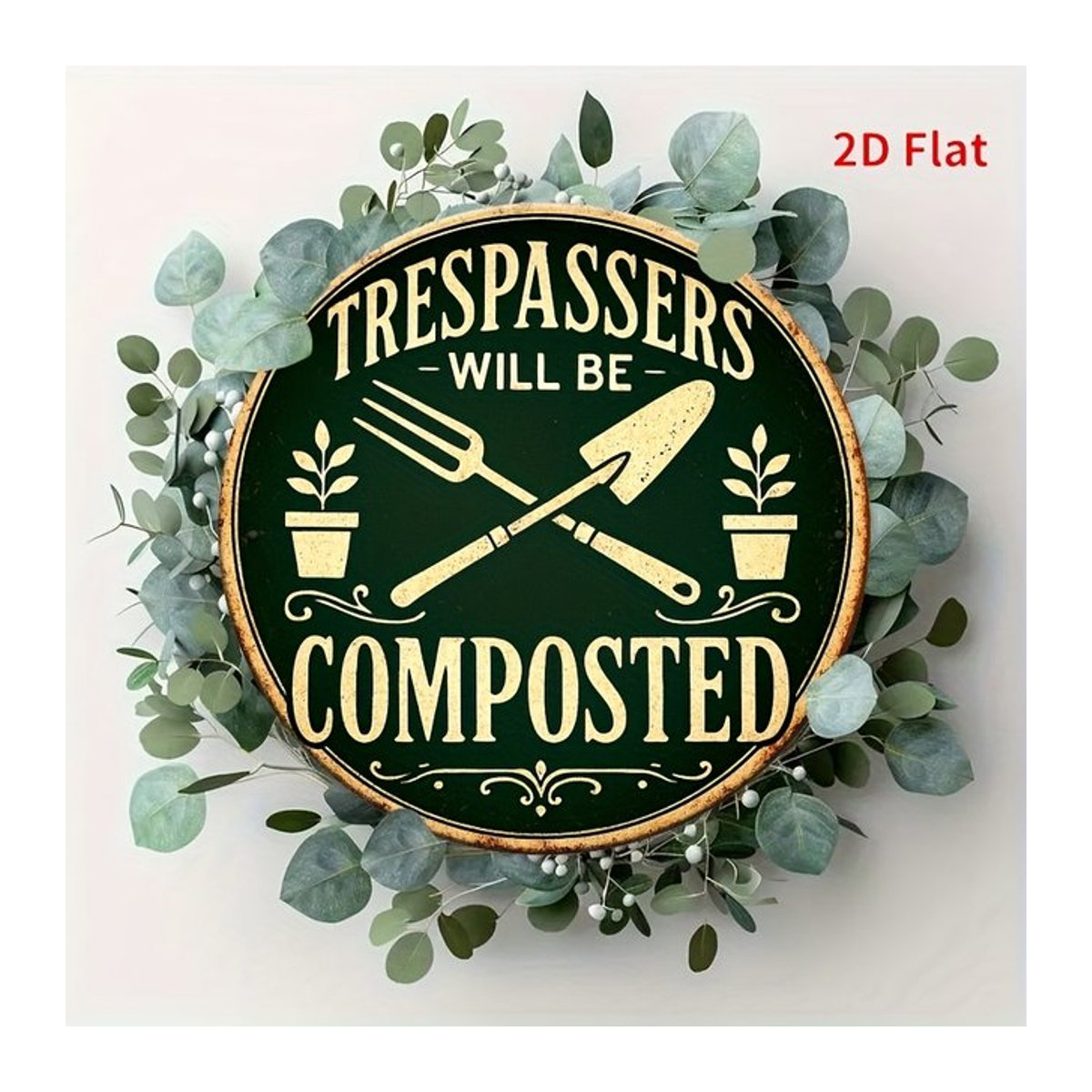 Vintage Wandkunstschild aus Metall von Potdemiel mit Gartenthema Trespassers Will Be Composed in Dunkelgrün, B/B/H: 20,3 x 20,3 x 0,2 cm - Bild 1