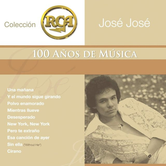 Jose Jose - Coleccion Rca 100 Anos De Musica, CD - Bild 1