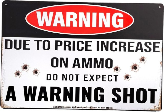 AMERICAN WIT Metall-Blechschild Wandkunst mit lustigem Spruch zur Munition, Mehrfarbig, Breite: 20 cm, Höhe: 14 cm - Bild 1