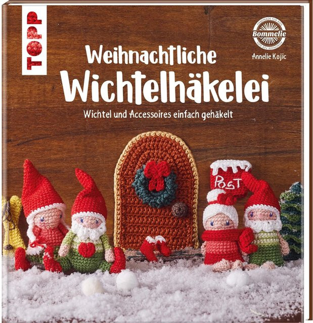 Weihnachtliche Wichtelhäkelei von Annelie Kojic, Ratgeber - Bild 1