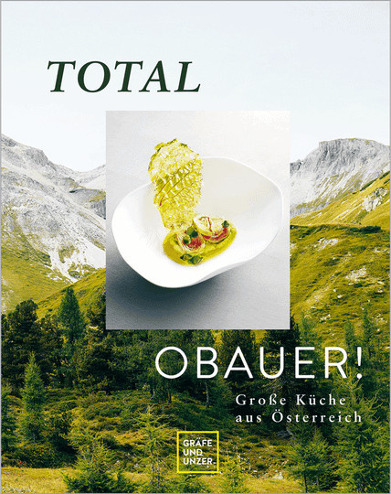 Total Obauer! Große Küche aus Österreich von Rudi Obauer, gebundene Ausgabe - Bild 1
