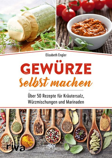 Gewürze selbst machen von Elisabeth Engler, Taschenbuch - Bild 1