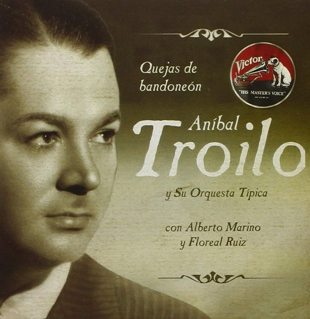 Quejas De Bandoneon von Anibal Troilo, CD - Bild 1