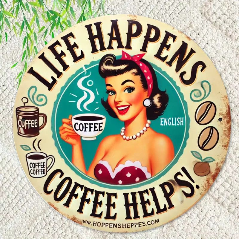 Rundes 2D-Metallschild Potdemiel Life Happens Coffee Helps Durchmesser: 20 cm - Bild 4