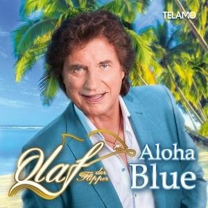 Olaf der Flipper - Aloha Blue CD (Schlager/Pop) - Bild 1