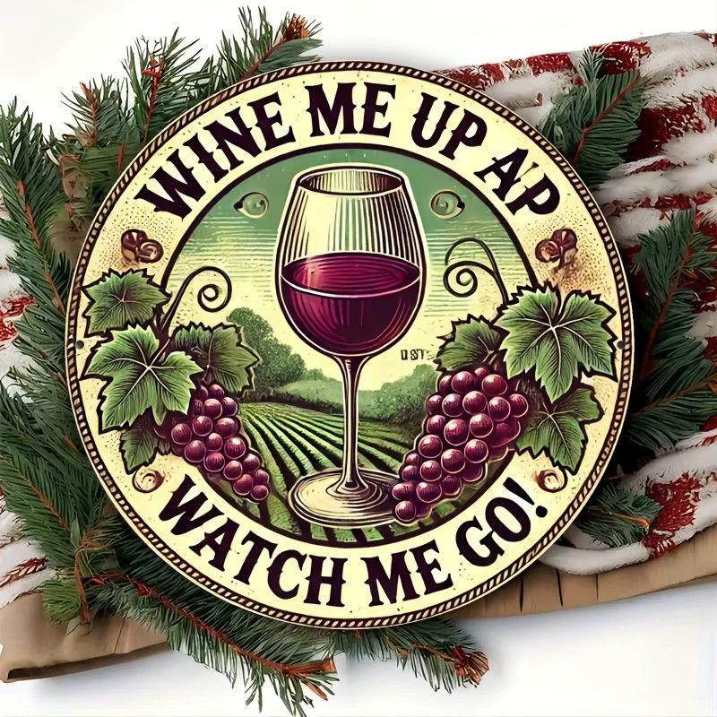 Rundes Wandschild aus Aluminium von Potdemiel im Vintage-Stil mit Weinglas Motiv Wine Me Up Watch Me Go - Bild 6
