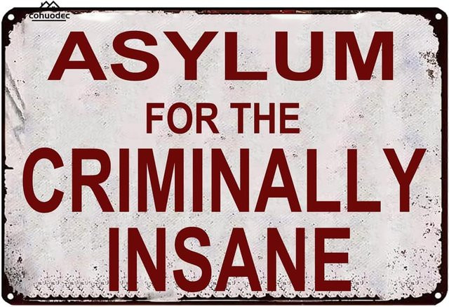 Asylum Decor Vintage Metallschild Criminally Insane für Halloween-Partys, weiß, rechteckig - Bild 1