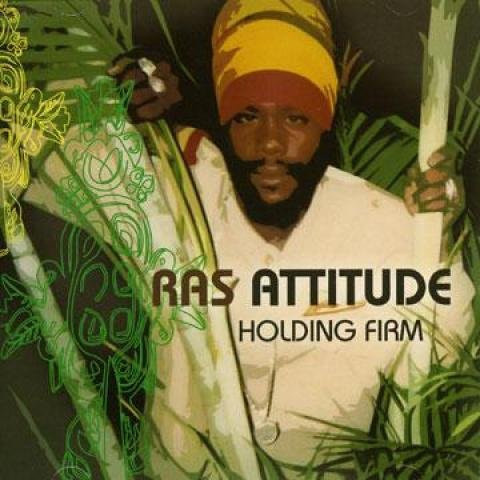 Holding Firm von Ras Attitude, CD - Bild 1
