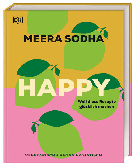 Happy. Weil diese Rezepte glücklich machen. von Meera Sodha, Gebundene Ausgabe - Bild 1