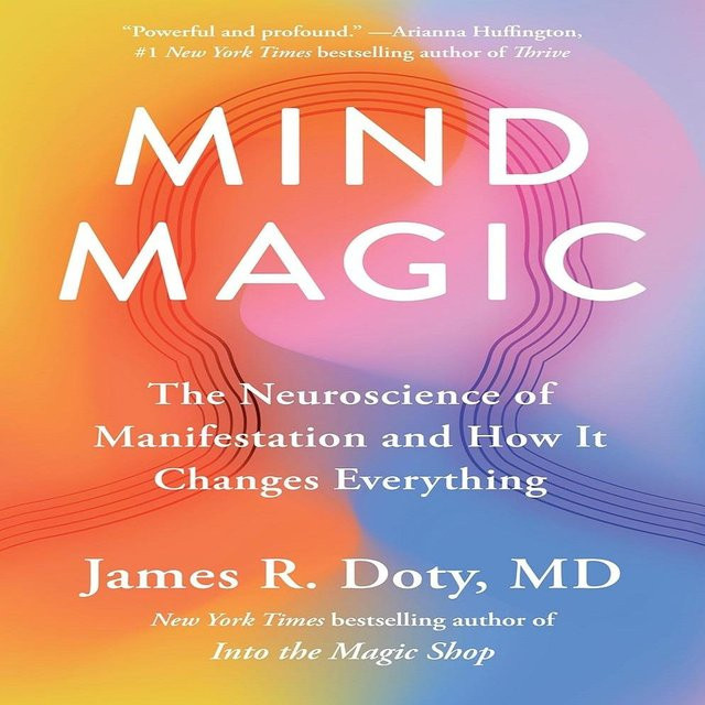 Geistesmagie: Die Neurowissenschaft der Manifestation und wie sie alles verändert von James Doty, Taschenbuch, Englisch - Bild 1
