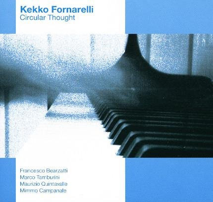 Circular Thought von Kekko Fornarelli, CD - Bild 1