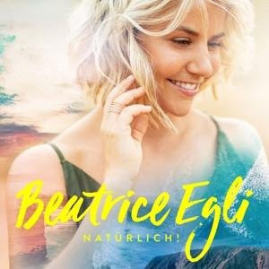 Beatrice Egli - Natürlich! CD Musikalbum - Bild 1