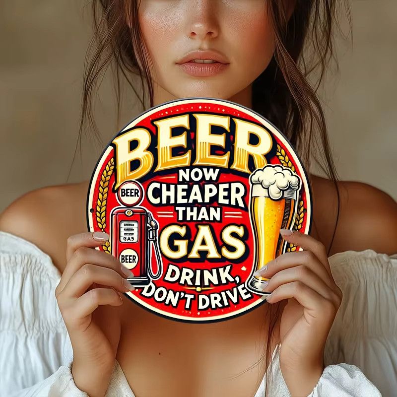 Rundes Aluminium-Wandkunstschild von Potdemiel im Vintage-Stil mit Motiv Beer Now Cheaper Than Gas, Drink Don't Drive, mehrfarbig - Bild 5