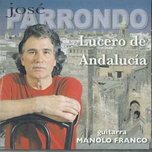 Lucero De Andalucia von Jose Parrondo, CD - Bild 1