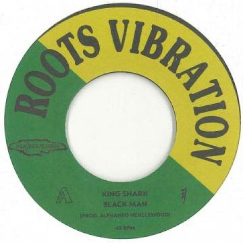 King Shark, Black Man, Roots Vibration ROOTS39, 7-Zoll-Vinyl - Bild 1
