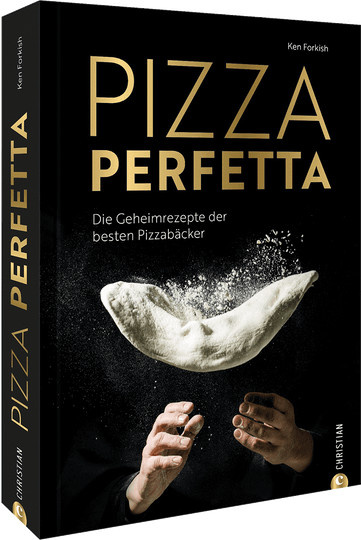 Pizza perfetta. Die Geheimrezepte der besten Pizzabäcker, Gebundene Ausgabe - Bild 1