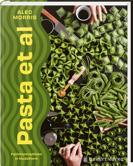 Pasta et al. Familientradition in Nudelform von Alec Morris, gebundene Ausgabe - Bild 1