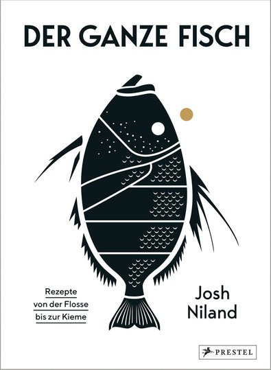 Der ganze Fisch. Rezepte von der Flosse bis zur Kieme. von Josh Niland, Gebundene Ausgabe - Bild 1