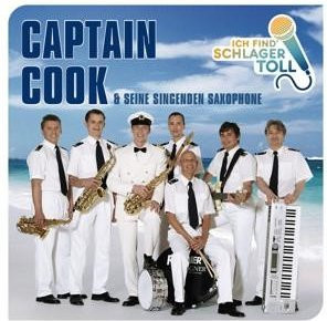 Ich find' Schlager toll (Das Beste) von Captain Cook Und Seine Singenden Saxophone, CD - Bild 1