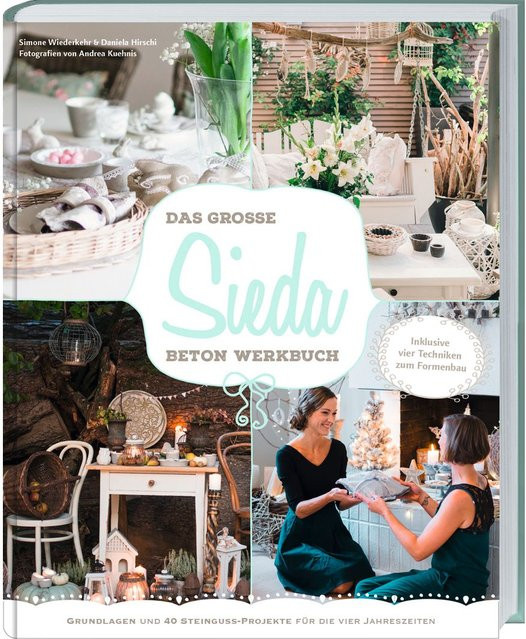 Das große SIEDA Beton-Werkbuch von Daniela Hirschi und Simone Wiederkehr, Sachbuch - Bild 1