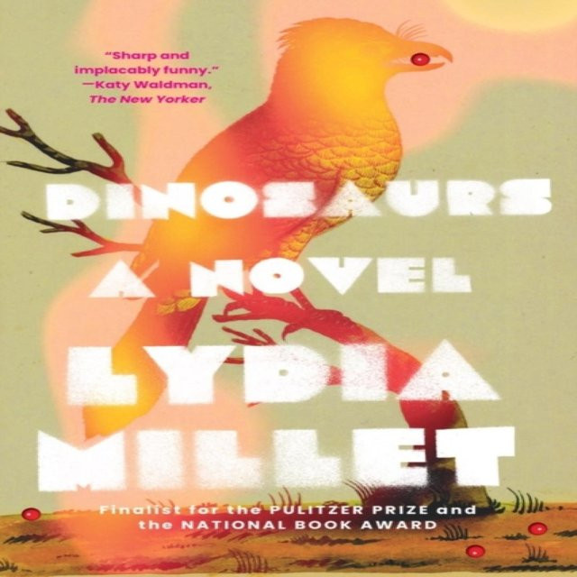 Dinosaurs von Lydia Millet, Taschenbuch - Bild 1