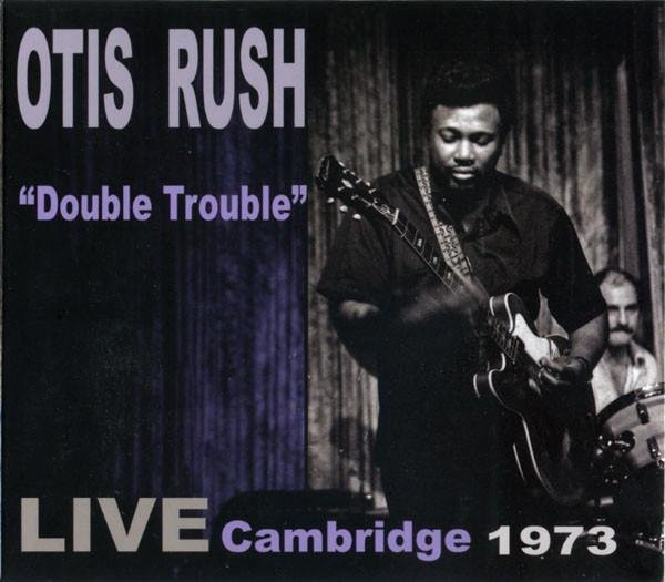 Otis Rush - Double Trouble - Live Cambridge CD von RockBeat Records, Blues, Grau, Gebraucht - Bild 1