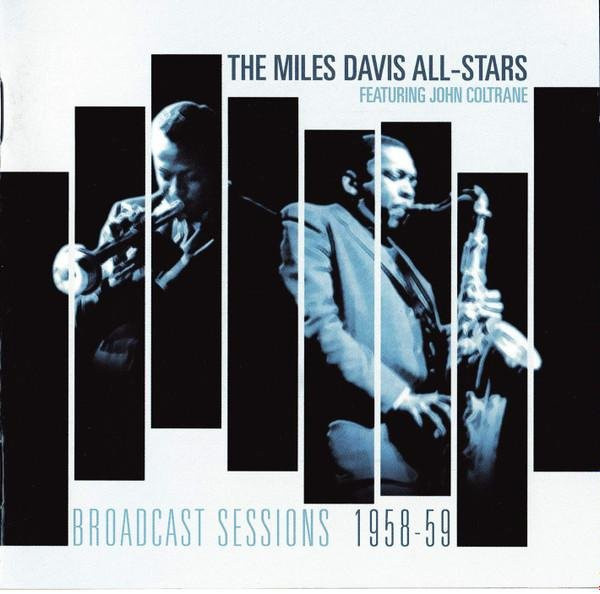 Miles Davis All Stars - Broadcast Sessions 1958-1959 CD von Acrobat (Jazz) - Bild 1